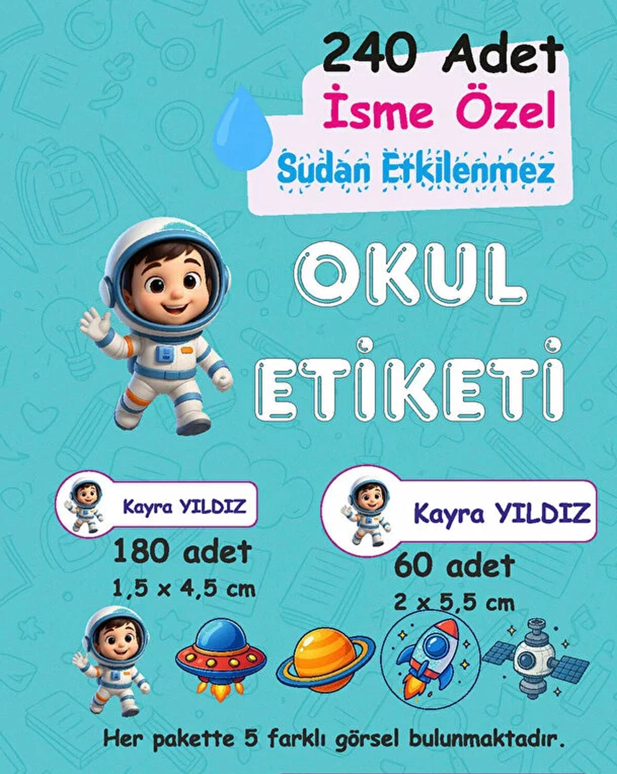 Astronot Kişiye Özel Sudan Etkilenmeyen Okul Etiketi
