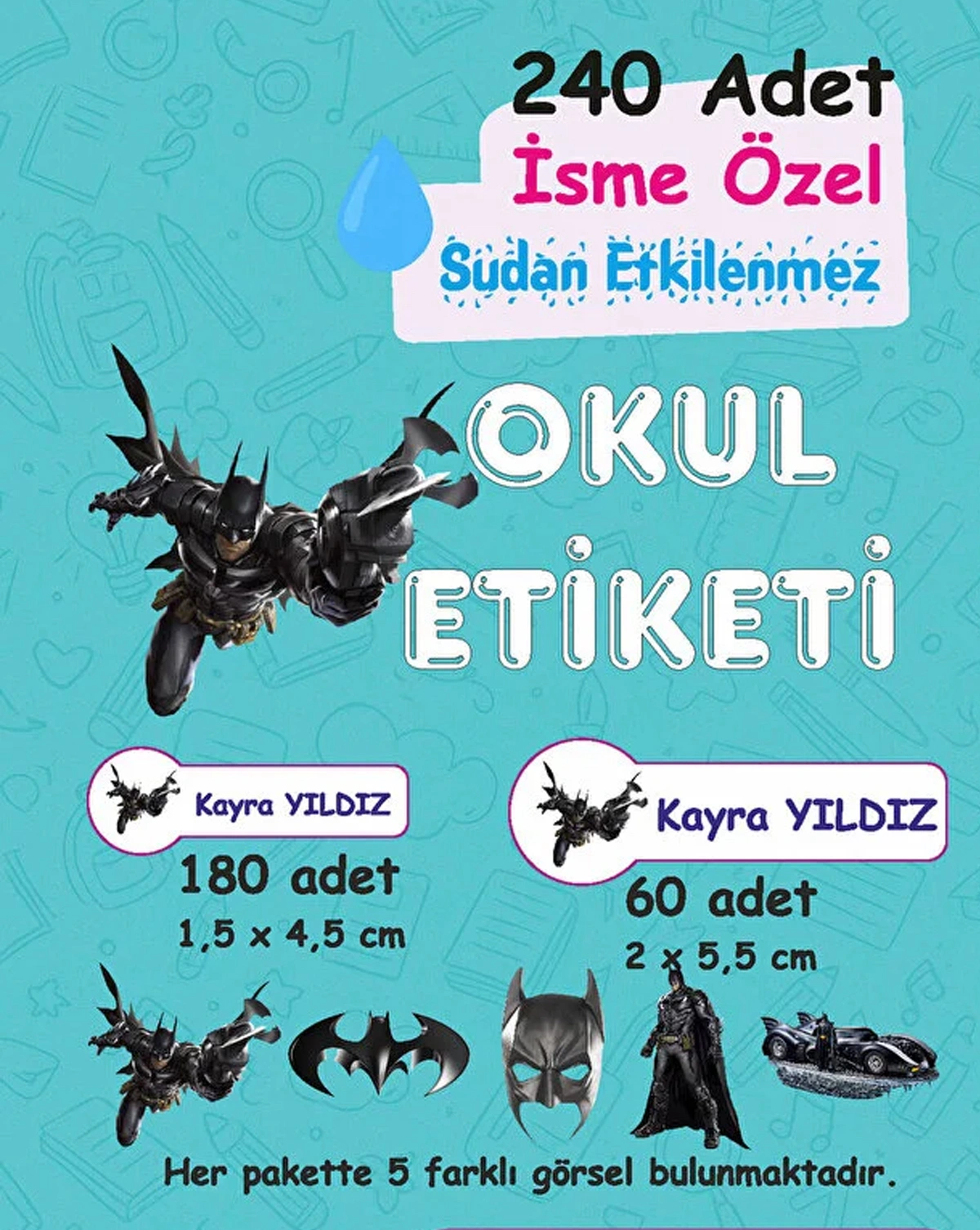 Batman Kişiye Özel Sudan Etkilenmeyen Okul Etiketi