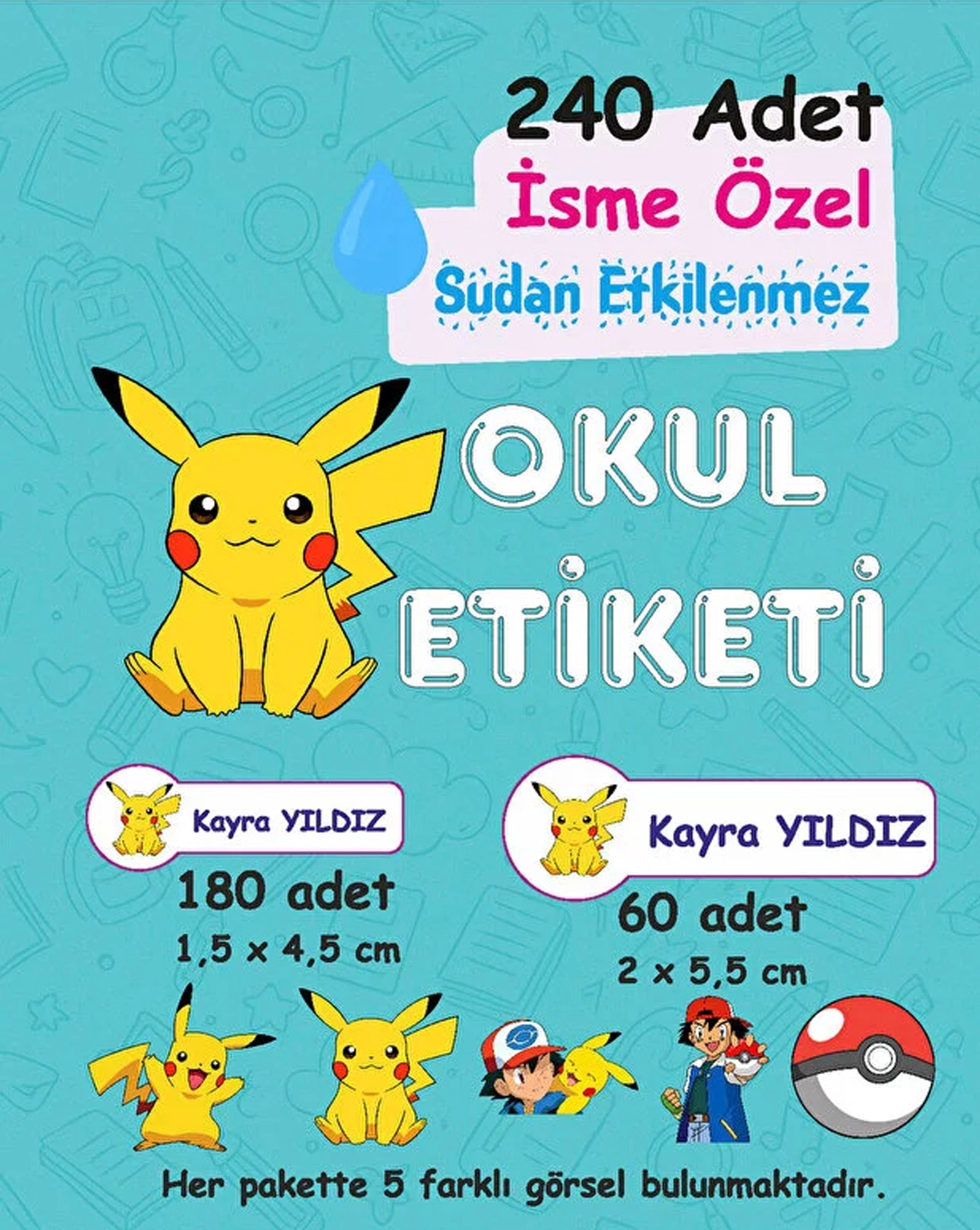 Pikachu Kişiye Özel Sudan Etkilenmeyen Okul Etiketi